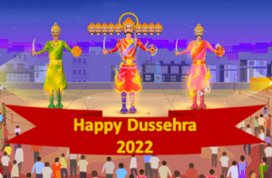 Happy Dussehra 2022